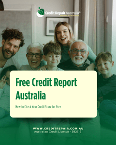 Free Credit Report Australia: How to Check Your Credit Score for Free