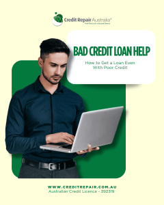 Bad Credit Loan Help: How to Get a Loan Even With Poor Credit 